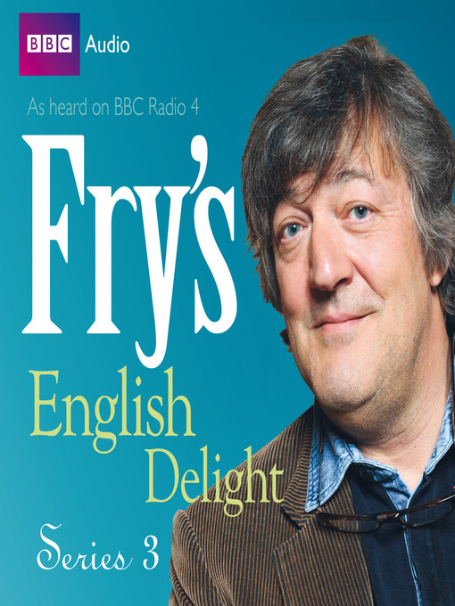 Title details for Fry's English Delight, Series 3 by Stephen Fry - Wait list